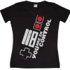You Are In Control Girly Tee