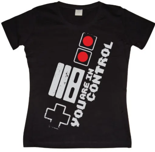 You Are In Control Girly Tee
