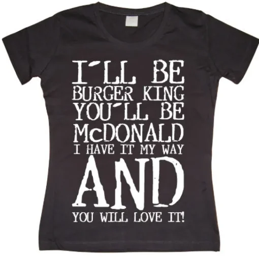 You Will Love It! Girly Tee