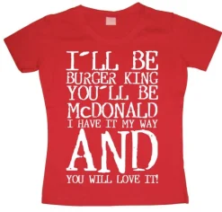 You Will Love It! Girly Tee