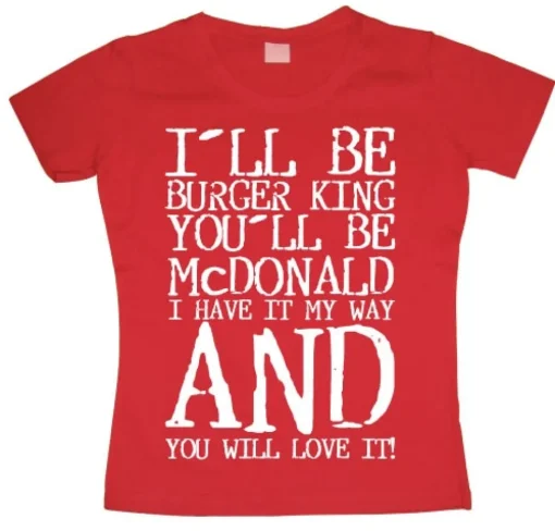You Will Love It! Girly Tee