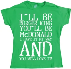 You Will Love It! Girly Tee