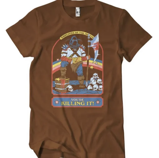 You're Killing It T-Shirt