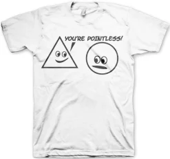 You´re Pointless T-Shirt